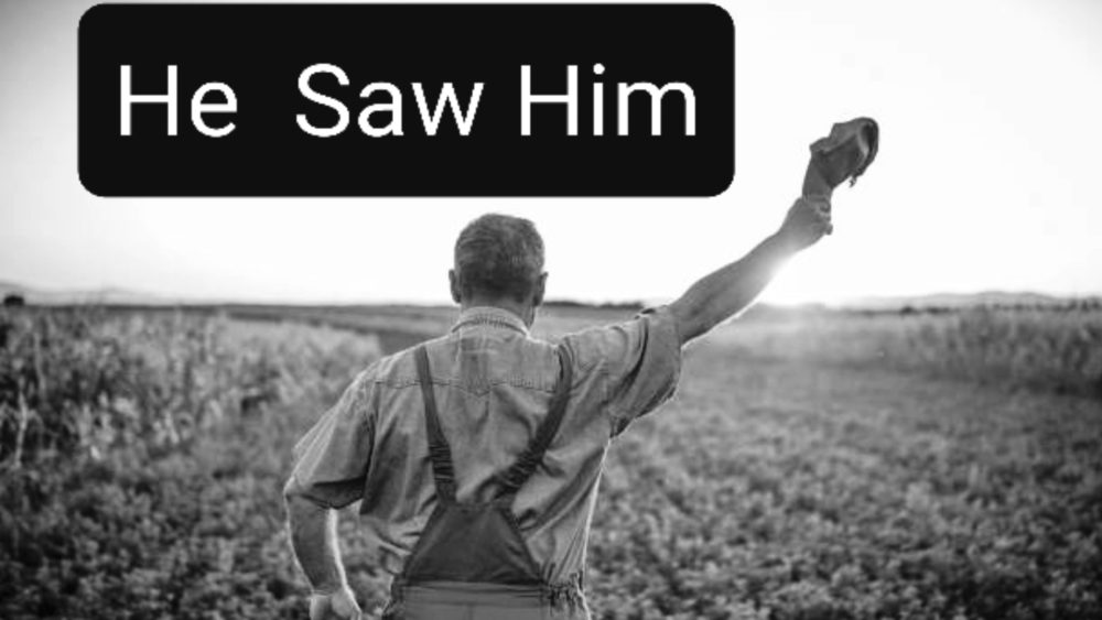 He Saw Him Image